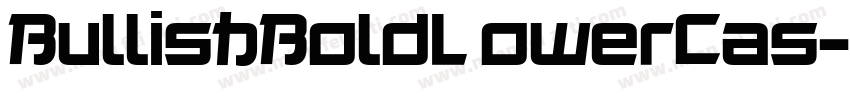 BullishBoldL owerCas字体转换